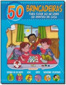 50 Brincadeiras Para Fazer ao Ar Livre ou Dentro de Casa - Azul