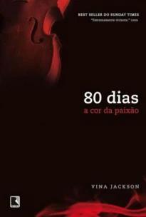80 dias: a cor da paixão