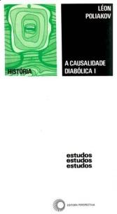 A causalidade diabólica I
