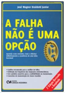 A Falha Não é uma Opção