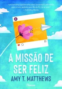 A missão de ser feliz