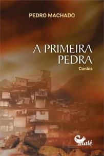 A primeira pedra