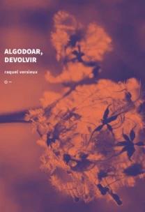 Algodoar, Devolvir