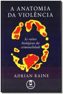A Anatomia da Violência