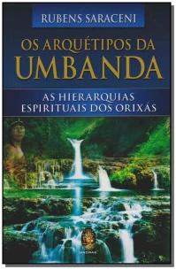 Os Arquétipos Da Umbanda