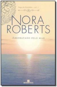 Arrebatado pelo mar (Vol. 1 Saga da Gratidão)