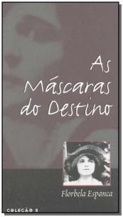 As máscaras do destino