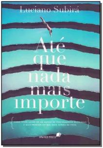 Até que nada mais importe