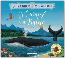 Caracol e a Baleia, O