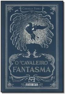 O cavaleiro fantasma