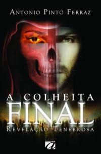 Colheita Final, A