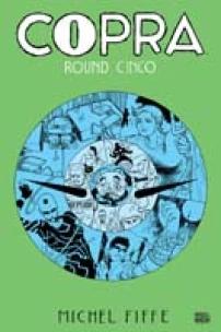 Copra: Round Cinco