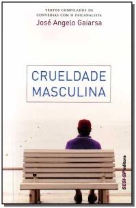 Crueldade Masculina