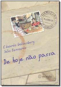 De Hoje Não Passa