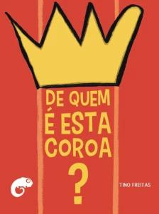 De Quem é Esta Coroa?