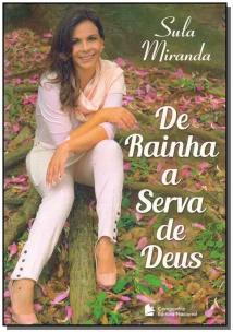 De Rainha a Serva De Deus