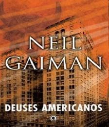 Deuses Americanos - 3 Ed