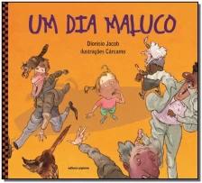 Um dia maluco