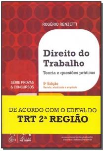 Série Provas & Concursos - Direito do Trabalho - Teoria e questões práticas