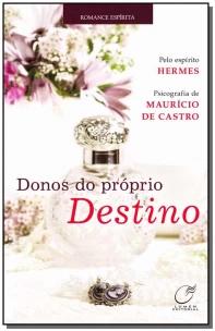 Donos do Próprio Destino