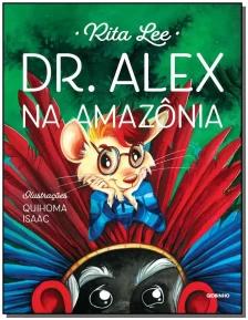 Dr. Alex na Amazônia