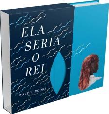 Ela Seria o Rei