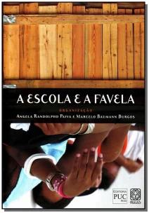 a Escola e a Favela