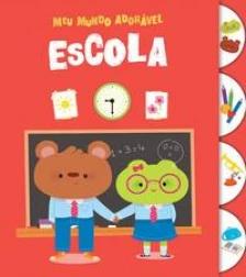 Escola : Meu mundo adorável