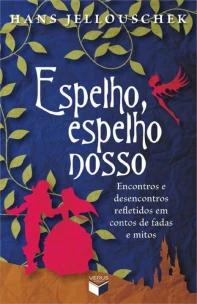 Espelho, espelho nosso