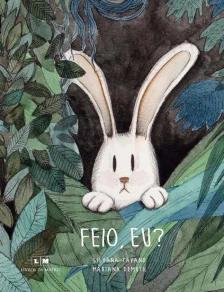 Feio, Eu?