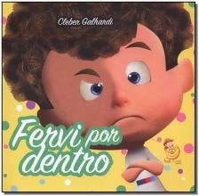 Fervi por dentro