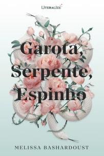 Garota, Serpente, Espinho