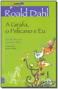 Girafa, o Pelicano e Eu, A