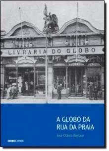 A Globo da rua da Praia