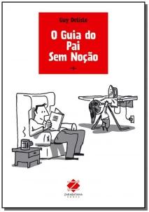 Guia do Pai Sem Noção, O