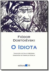 Idiota, O