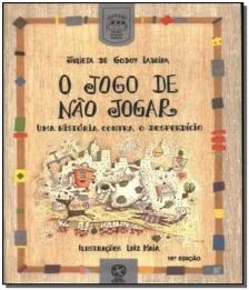O jogo de não jogar