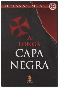 Longa Capa Negra, A