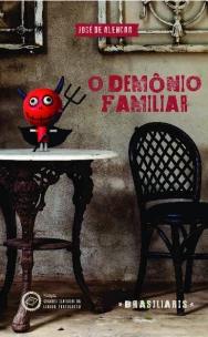 o Demônio Familiar - Comédia Em Quatro Atos