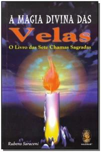 Magia Divina das Velas, A