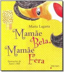 Mamãe bela, mamãe fera