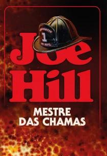Mestre das chamas – O thriller incendiário do mesmo autor de "O telefone preto e outras histórias" e "Nosferatu"