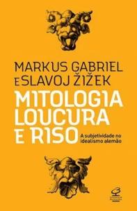 Mitologia, loucura e riso