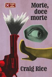 Morte, doce morte (Clube do Crime)