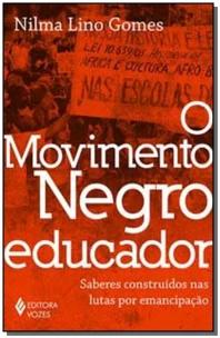 O movimento negro educador