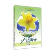 Na Educação Da Alma