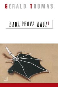 Nada prova nada!