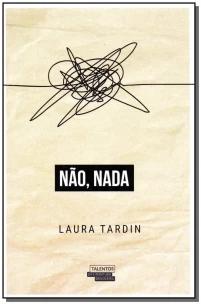 Não, nada