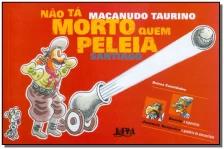 Não tá morto quem peleia