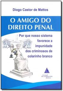 O Amigo do Direito Penal